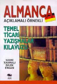 Almanca-Türkce Temel<br />Yazisma El Kitabi